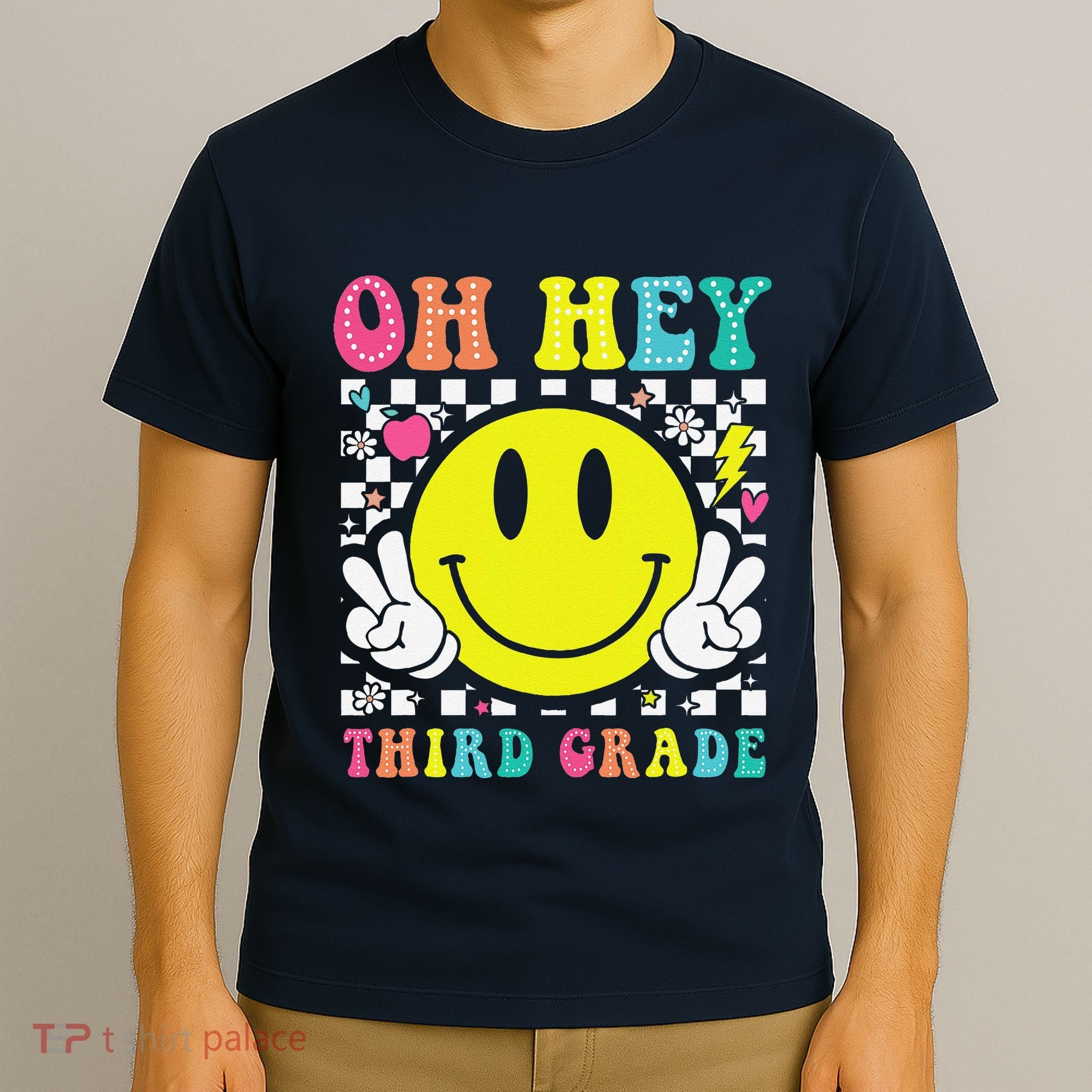 Oh Hey Third Grade Teacher First Day Of School T-Shirt