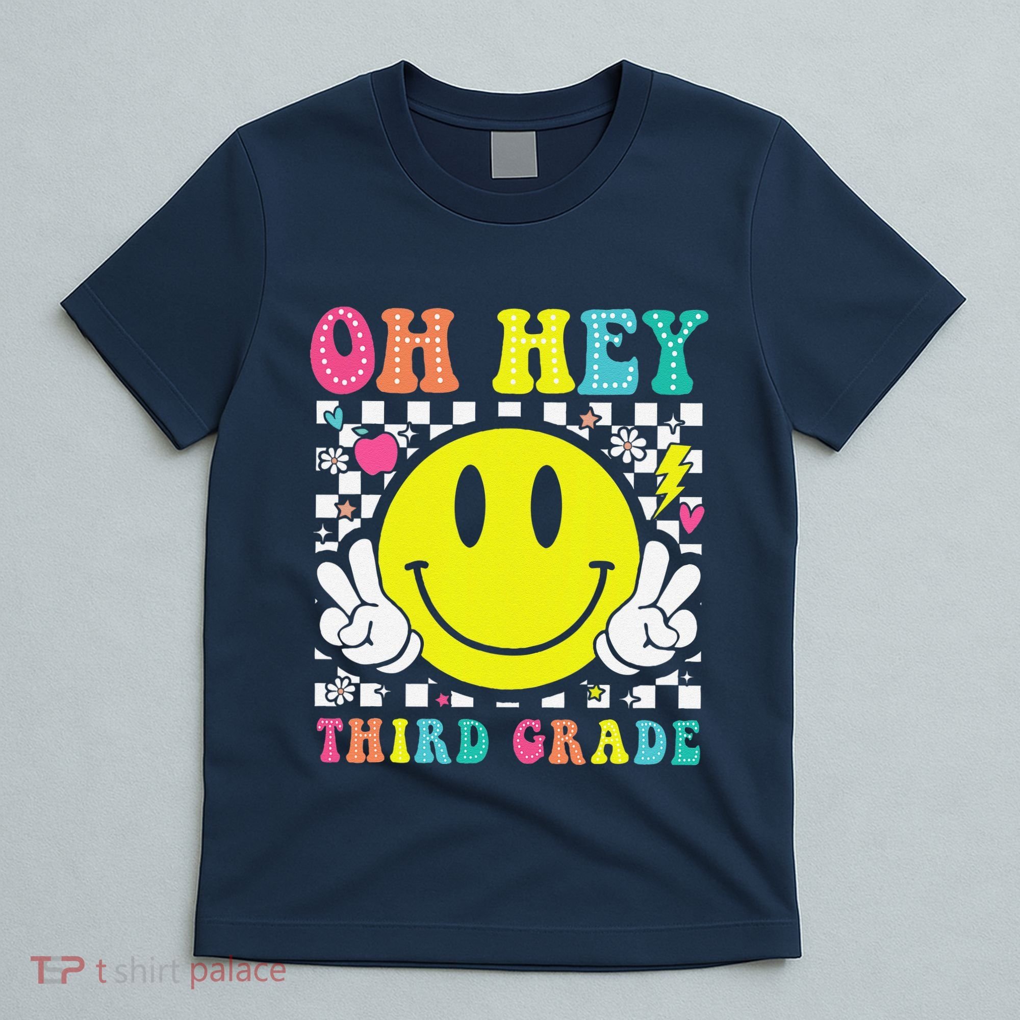 Oh Hey Third Grade Teacher First Day Of School T-Shirt