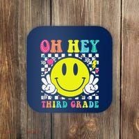 Oh Hey Third Grade Teacher First Day Of School Coaster thumb 0