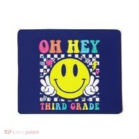Oh Hey Third Grade Teacher First Day Of School Mousepad thumb 0