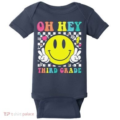 Oh Hey Third Grade Teacher First Day Of School Baby Bodysuit