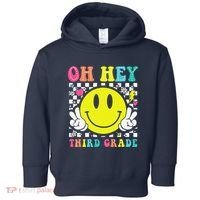 Oh Hey Third Grade Teacher First Day Of School Toddler Hoodie thumb 0