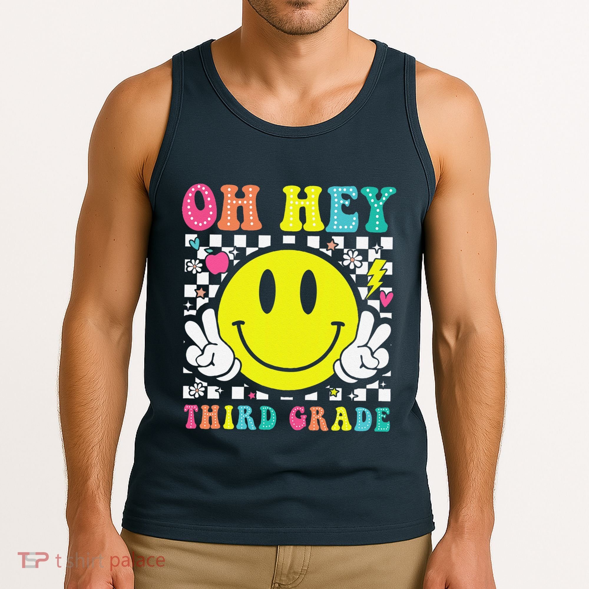Oh Hey Third Grade Teacher First Day Of School Tank Top