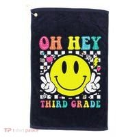 Oh Hey Third Grade Teacher First Day Of School Golf Towel thumb 0