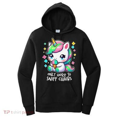Only Here To Sniff Chairs Dank Meme Funny Oddly Specific Women's Hoodie