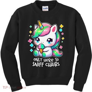 Only Here To Sniff Chairs Dank Meme Funny Oddly Specific Kids Sweatshirt