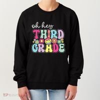 Oh Hey Third Grade Boy Girl Teacher Back To School 3rd Grade Women's Sweatshirt thumb 0