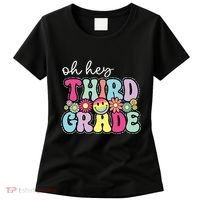 Oh Hey Third Grade Boy Girl Teacher Back To School 3rd Grade Women's T-Shirt thumb 0