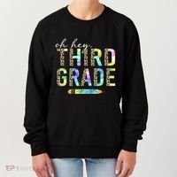Oh Hey Third Grade Back to School Students 3rd Grade Teacher Women's Sweatshirt thumb 0