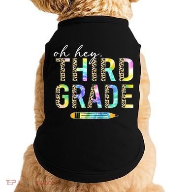 Oh Hey Third Grade Back to School Students 3rd Grade Teacher Doggie Tank