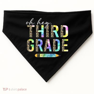 Oh Hey Third Grade Back to School Students 3rd Grade Teacher USA-Made Doggie Bandana