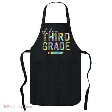 Oh Hey Third Grade Back to School Students 3rd Grade Teacher Apron