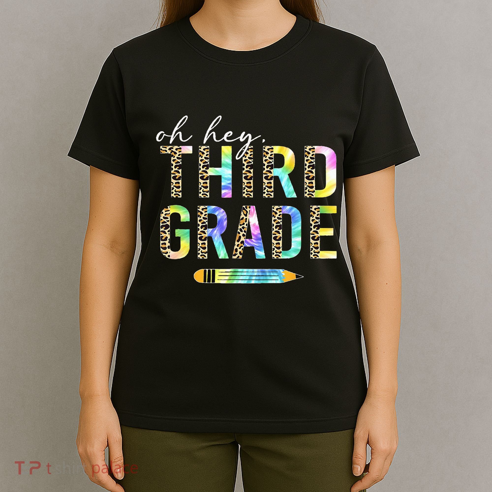 Oh Hey Third Grade Back to School Students 3rd Grade Teacher T-Shirt