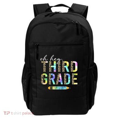 Oh Hey Third Grade Back to School Students 3rd Grade Teacher Backpack