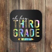 Oh Hey Third Grade Back to School Students 3rd Grade Teacher Coaster thumb 0