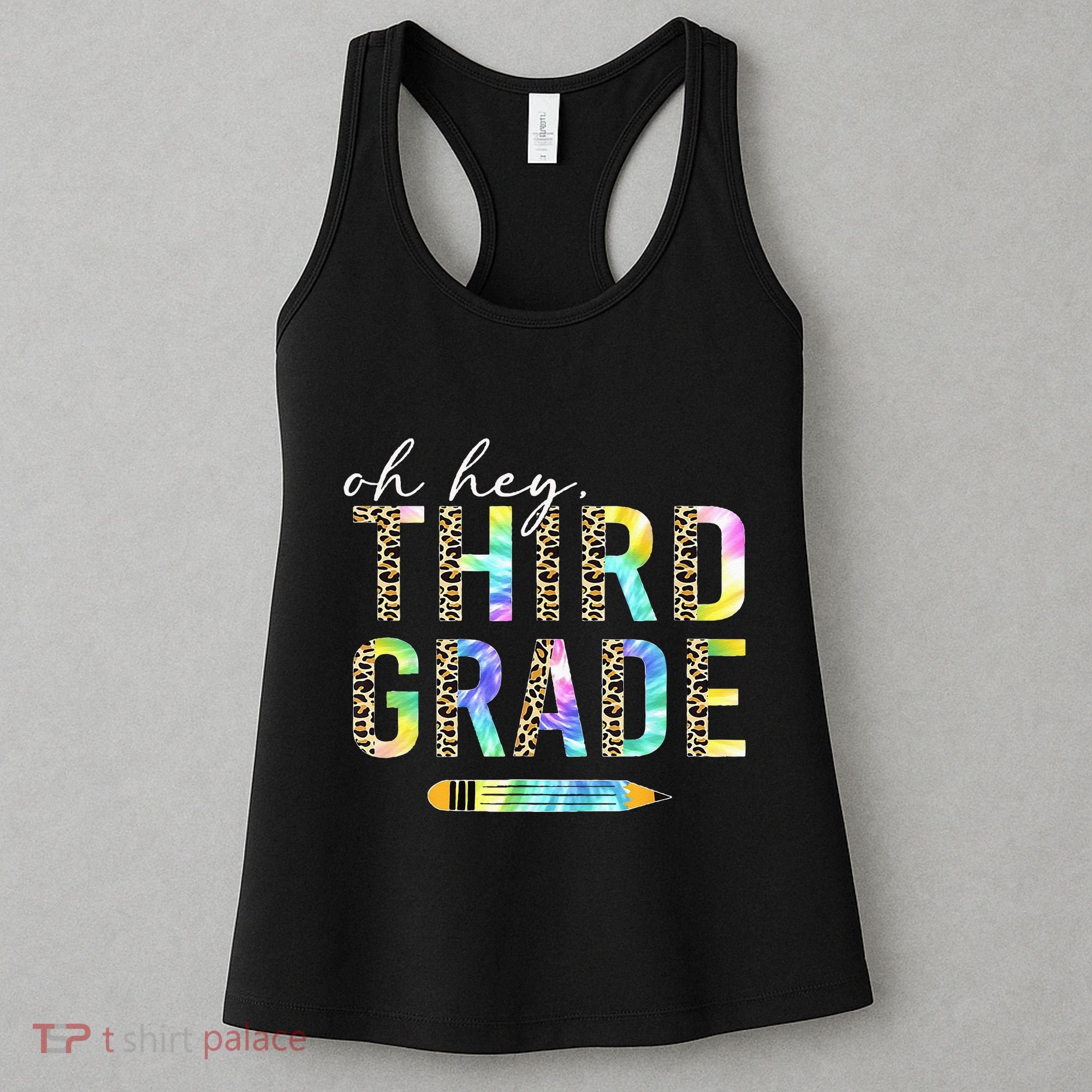Oh Hey Third Grade Back to School Students 3rd Grade Teacher Women's Tank Top