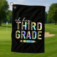 Oh Hey Third Grade Back to School Students 3rd Grade Teacher Golf Towel thumb 1