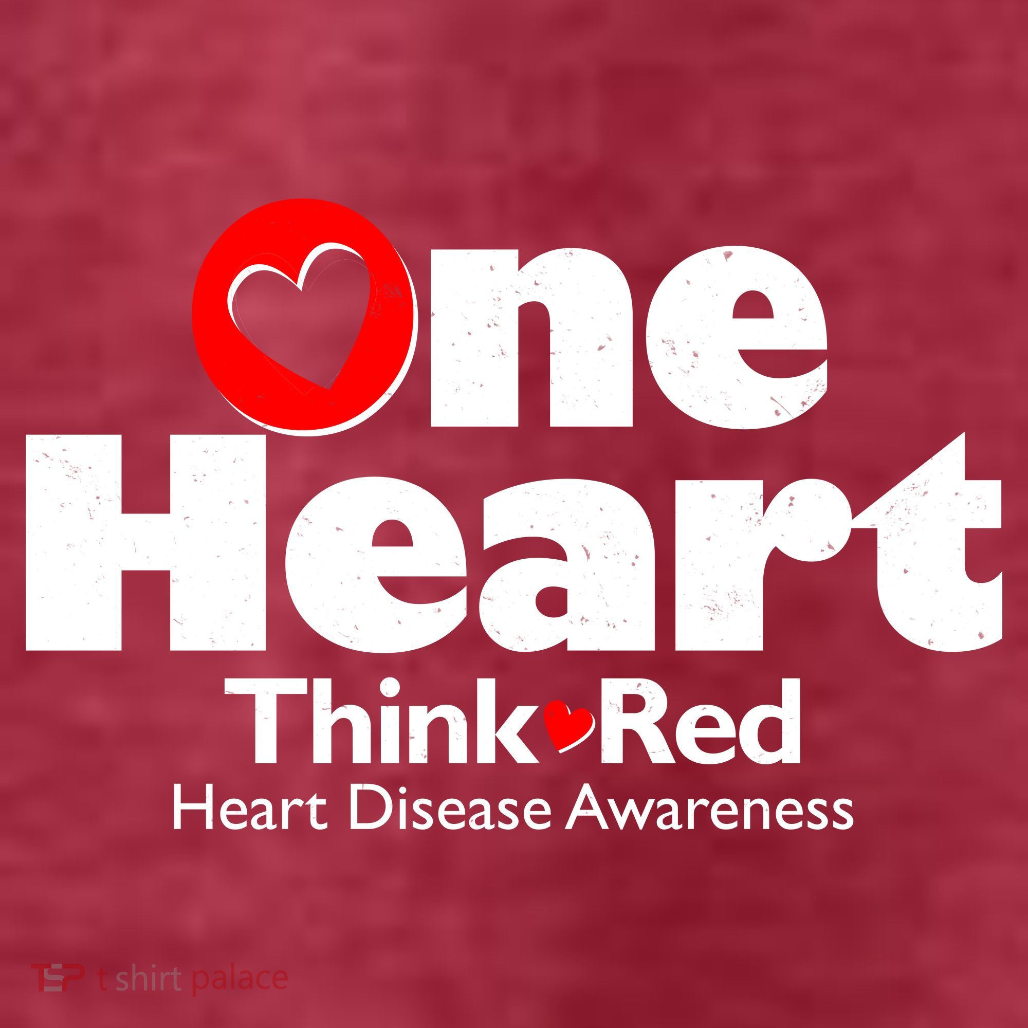 One Heart Think Red Heart Disease Awareness Month T-Shirt