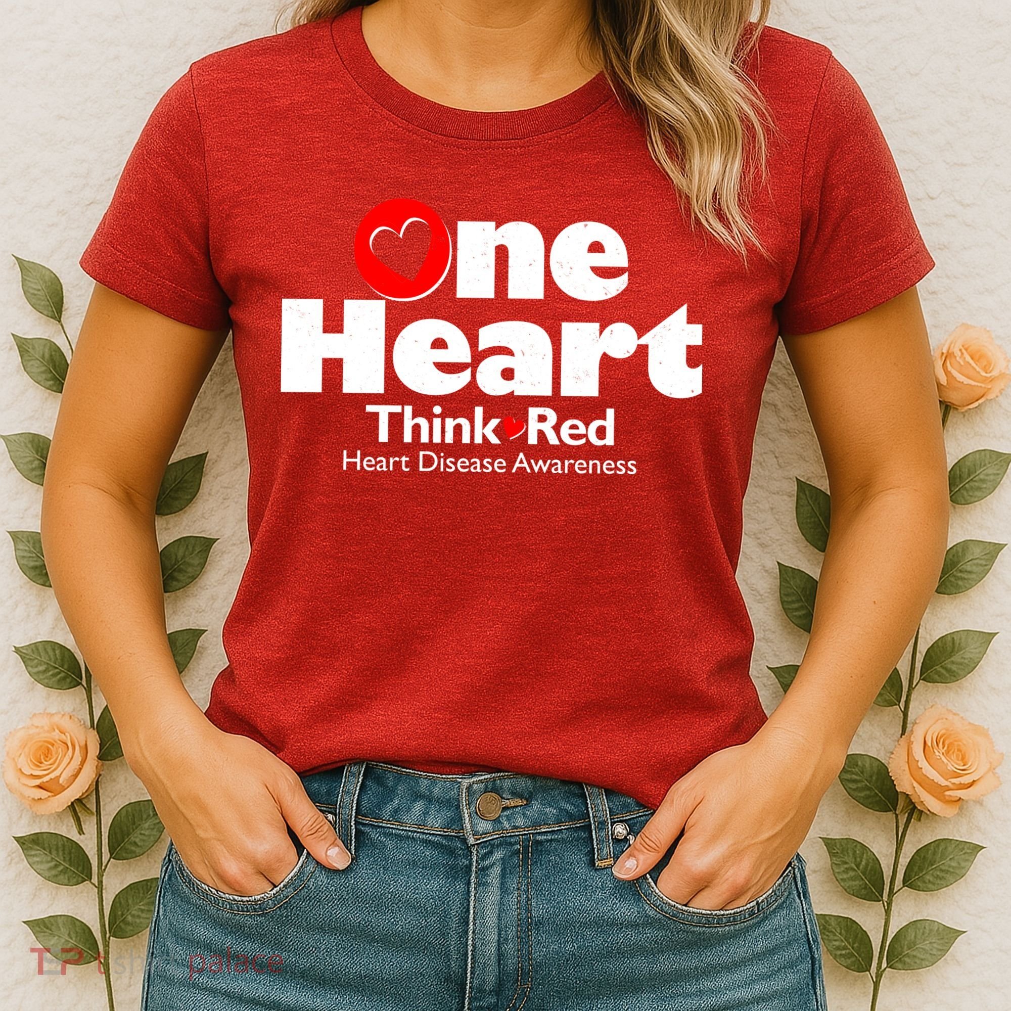 One Heart Think Red Heart Disease Awareness Month Women's T-Shirt