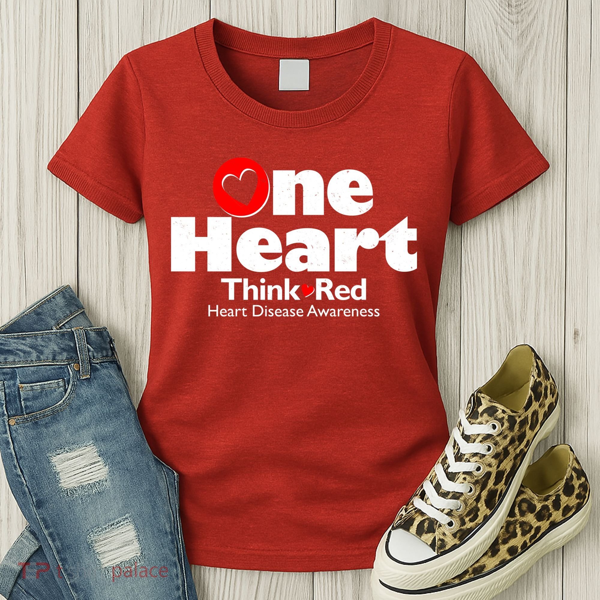 One Heart Think Red Heart Disease Awareness Month Women's T-Shirt