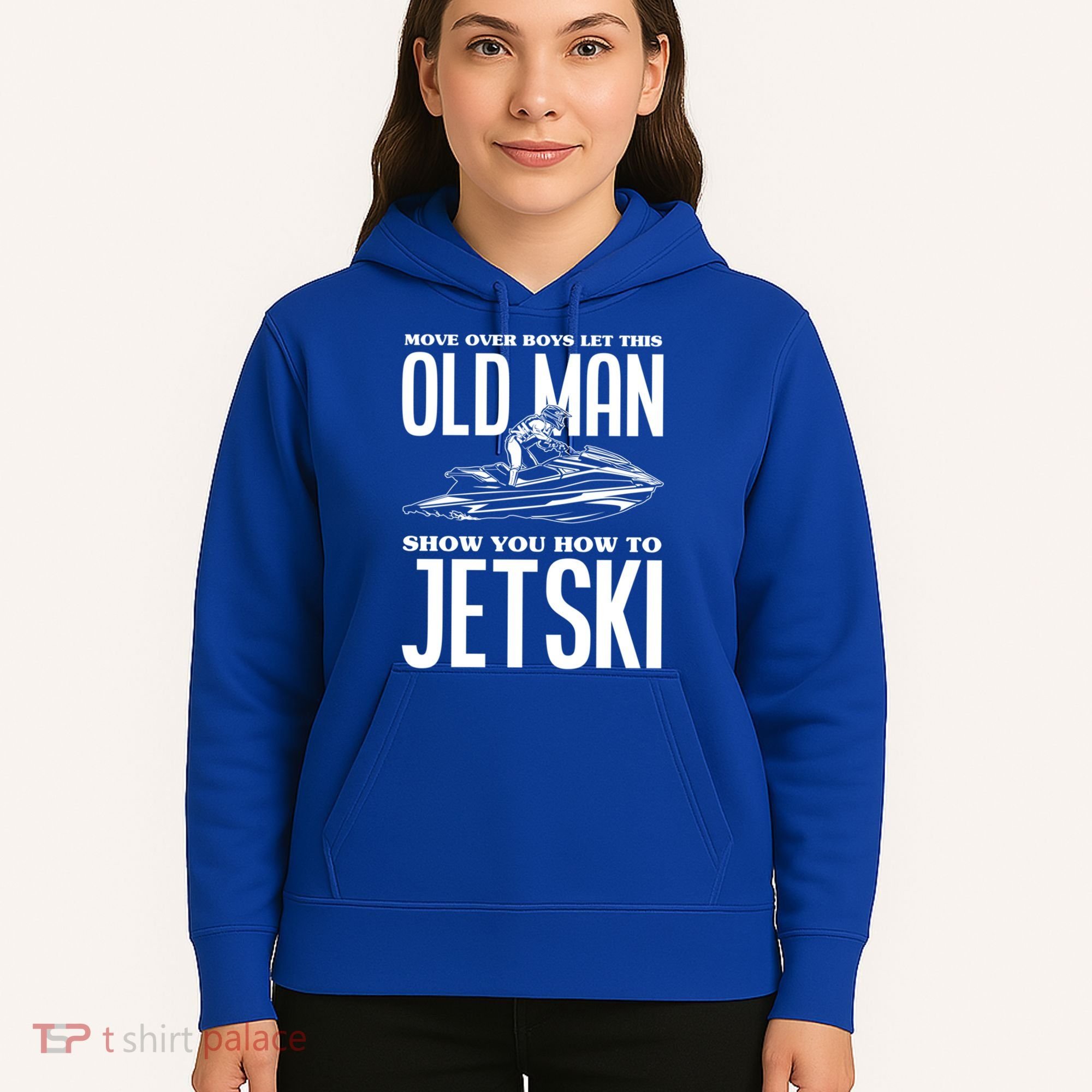 Old How To Jetski Jetski Jet Skiing Jet Ski Gift Hoodie