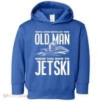 Old How To Jetski Jetski Jet Skiing Jet Ski Gift Toddler Hoodie thumb 0