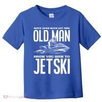 Old How To Jetski Jetski Jet Skiing Jet Ski Gift Toddler T-Shirt thumb 0