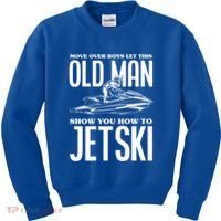 Old How To Jetski Jetski Jet Skiing Jet Ski Gift Kids Sweatshirt thumb 0