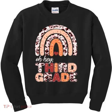 Oh Hey Third Grade Leopard Print Pattern Rainbow Kids Sweatshirt