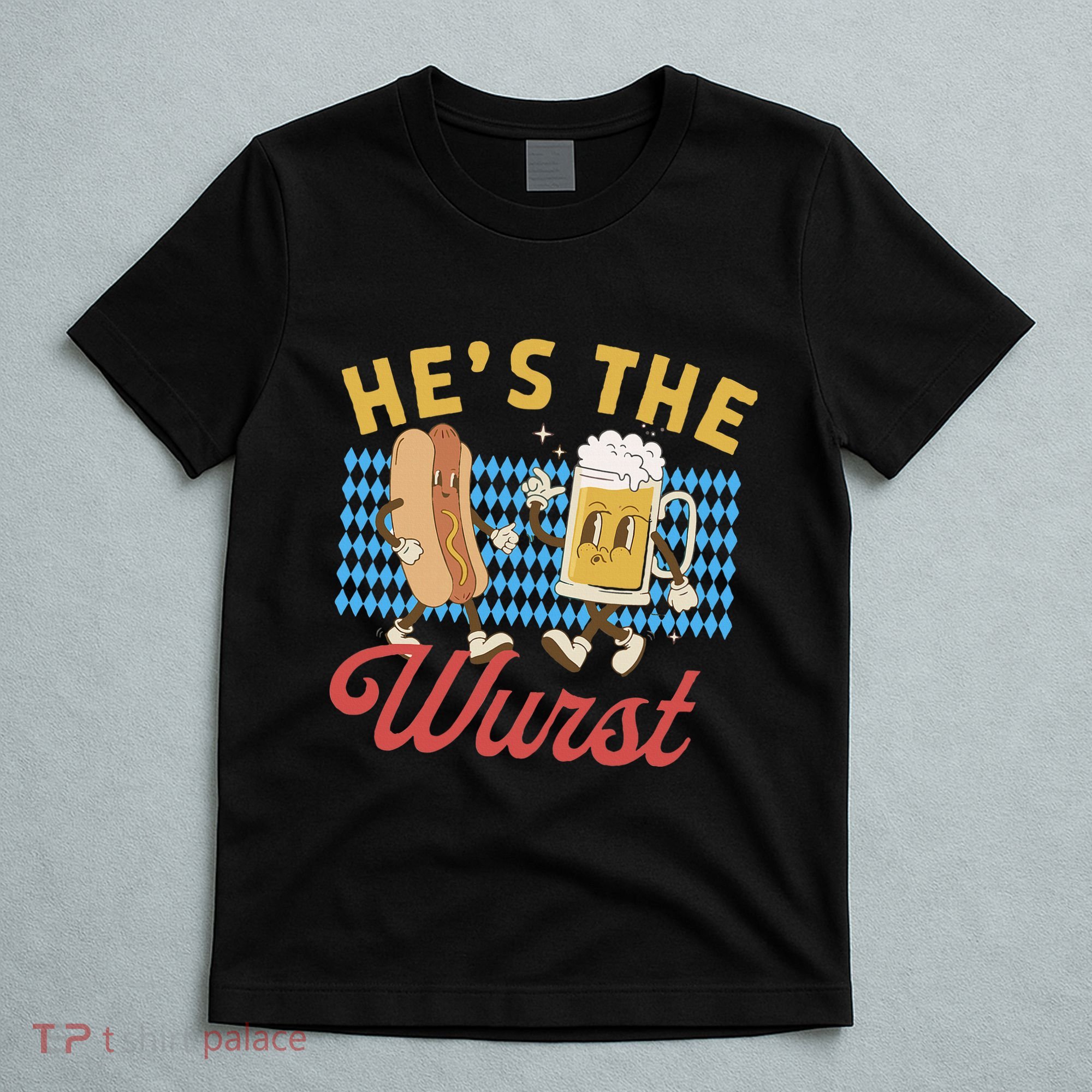 Oktoberfes Hes The Wurst Shes A Brat Couples Matching T-Shirt