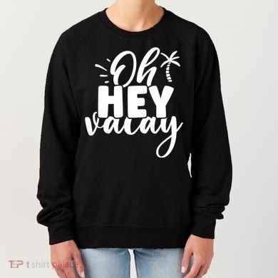 Oh Hey Vacay Palm Tree Summer Women's Sweatshirt