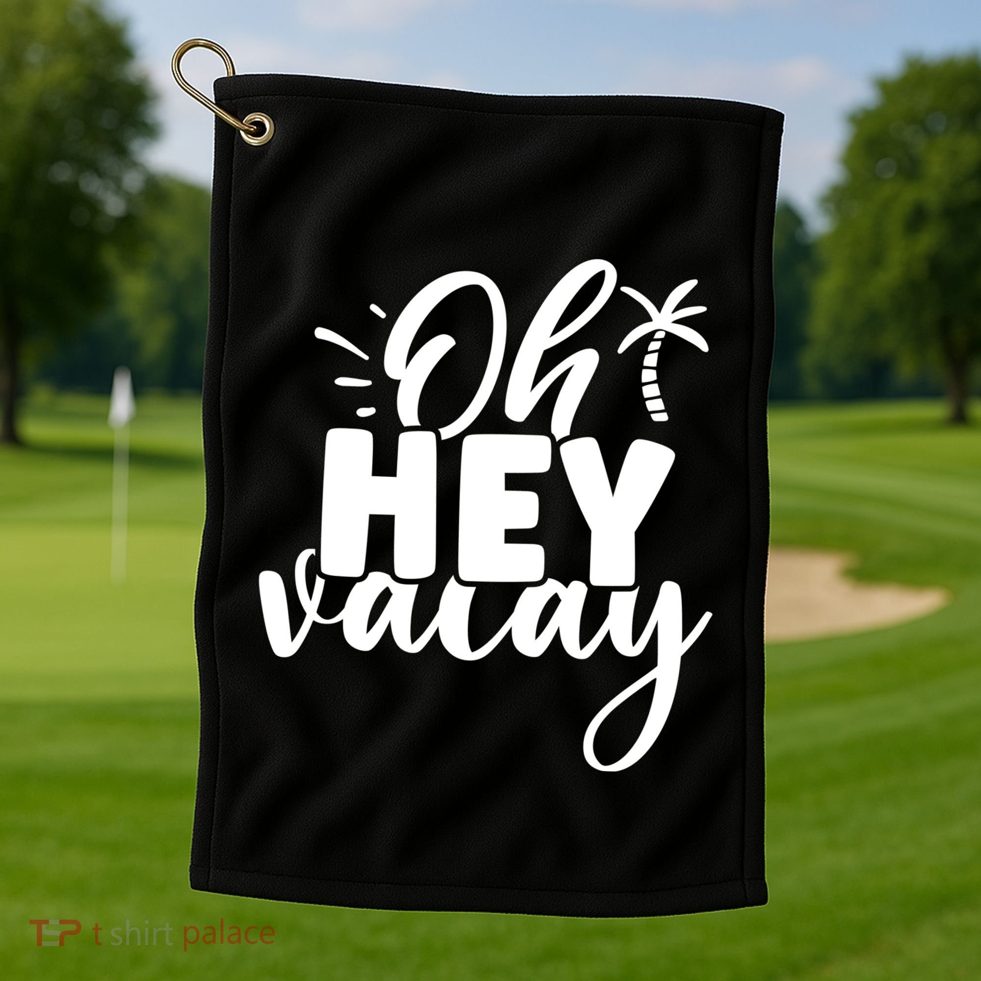 Oh Hey Vacay Palm Tree Summer Golf Towel