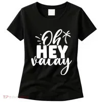 Oh Hey Vacay Palm Tree Summer Women's T-Shirt thumb 0