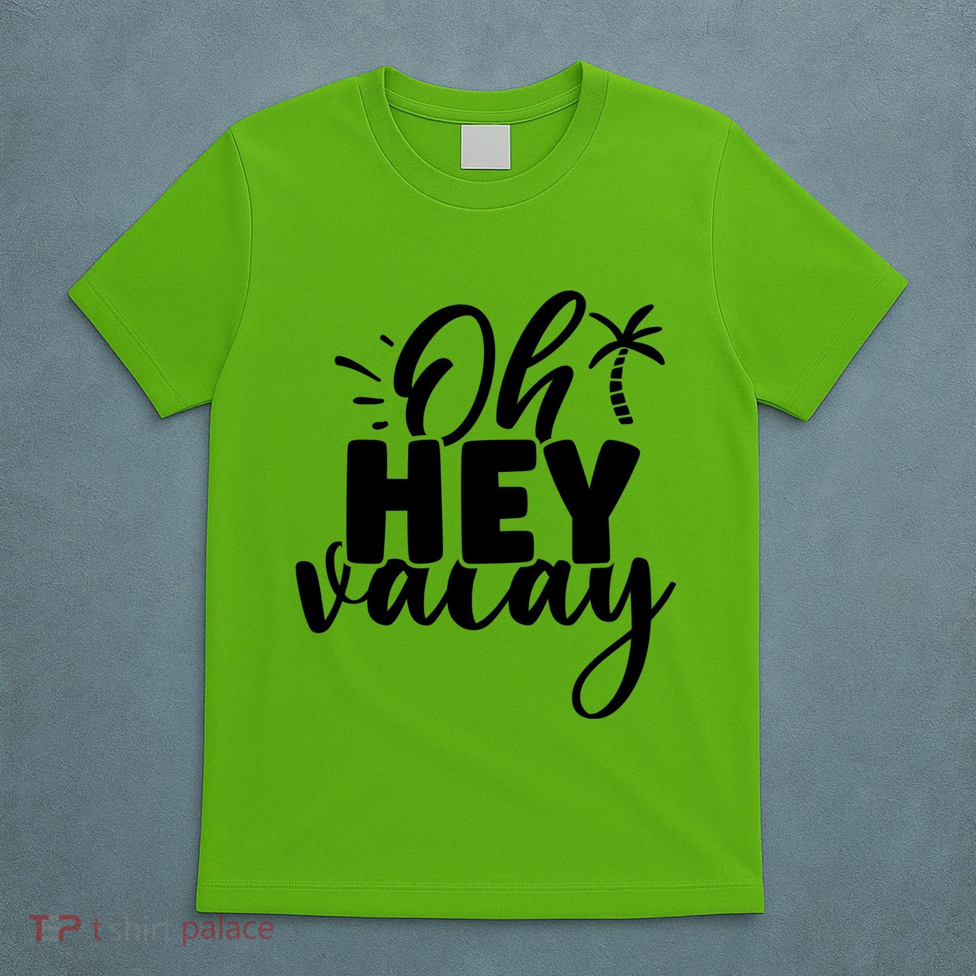Oh Hey Vacay Palm Tree Summer T-Shirt