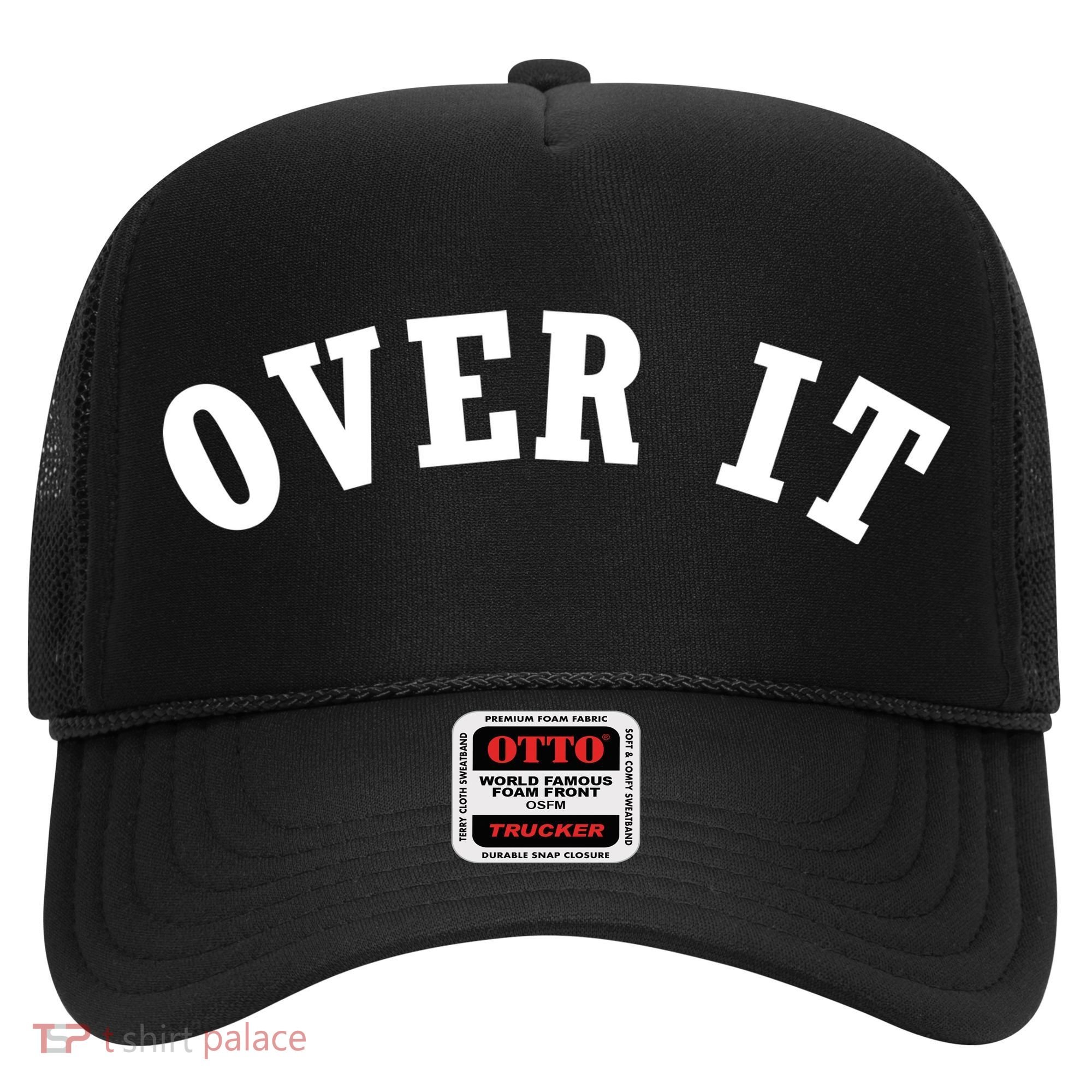 Over It Hat