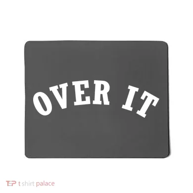 Over It Mousepad