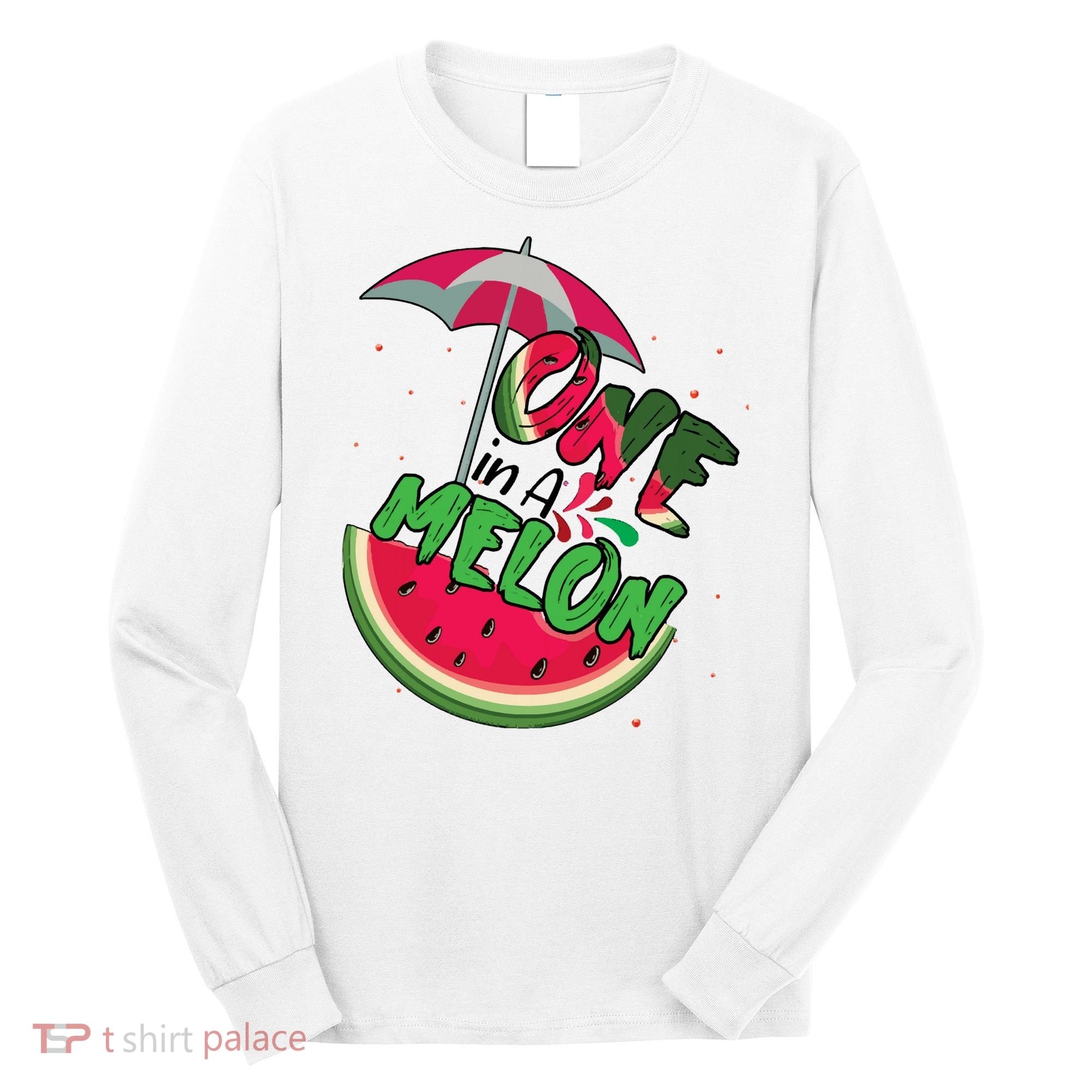 One In A Melon Adorable Cute Fun Summer Watermelon Gift Tee Long Sleeve Shirt