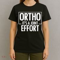 Ortho Its A Joint Effort Bone Humor Orthopedic Nurse Doctor T-Shirt thumb 4