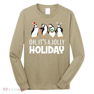 Oh, It's A Jolly Holiday Classic Long Sleeve Shirt