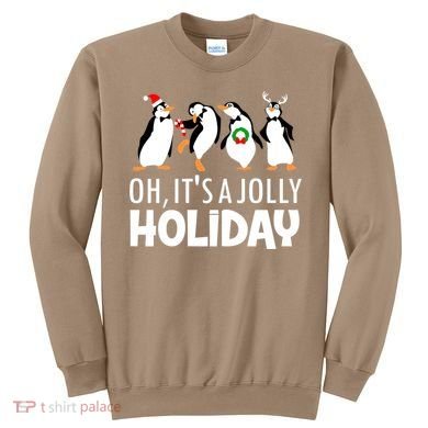 Oh, It's A Jolly Holiday Classic Sweatshirt