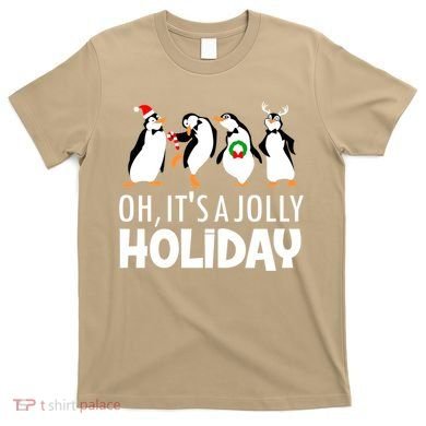 Oh, It's A Jolly Holiday Classic T-Shirt