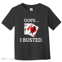 Oops I Busted Blackjack Sexy Queen Of Hearts Toddler T-Shirt thumb 0