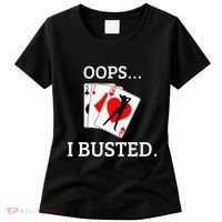Oops I Busted Blackjack Sexy Queen Of Hearts Women's T-Shirt thumb 0