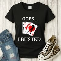 Oops I Busted Blackjack Sexy Queen Of Hearts Women's T-Shirt thumb 3