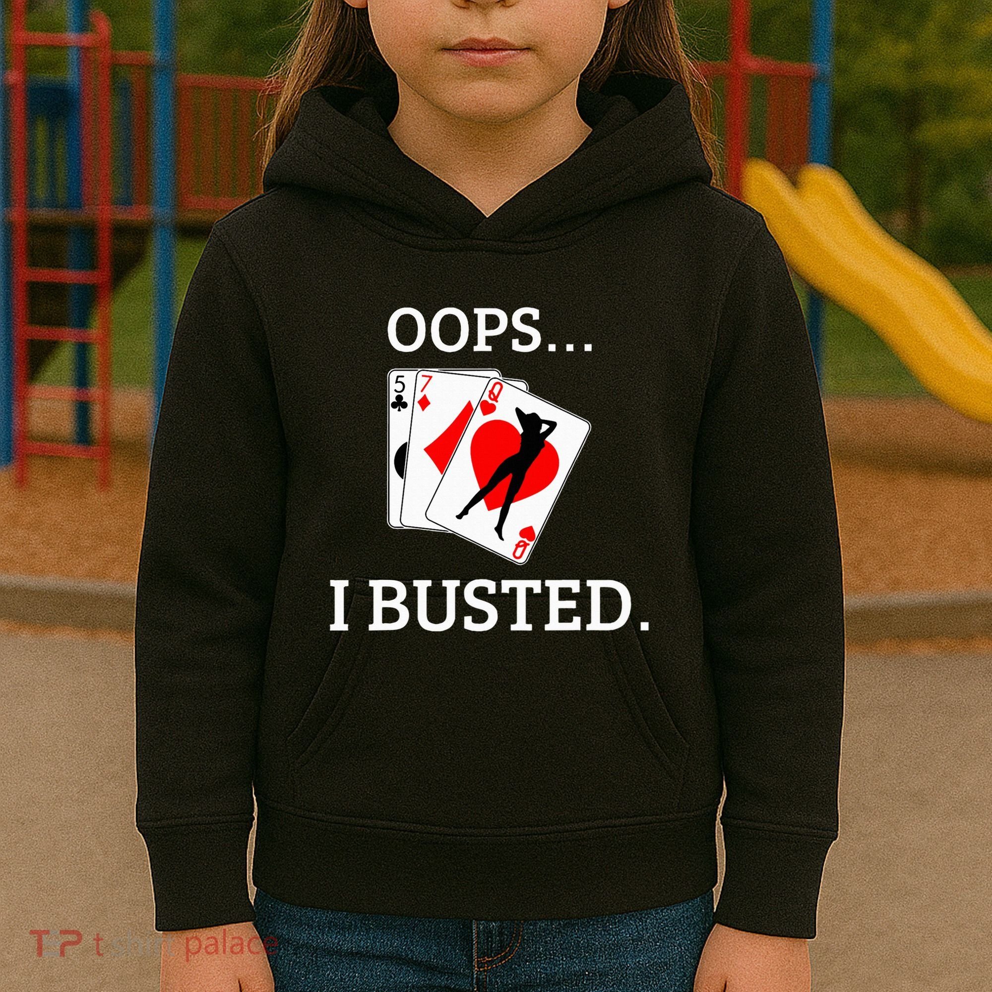 Oops I Busted Blackjack Sexy Queen Of Hearts Kids Hoodie