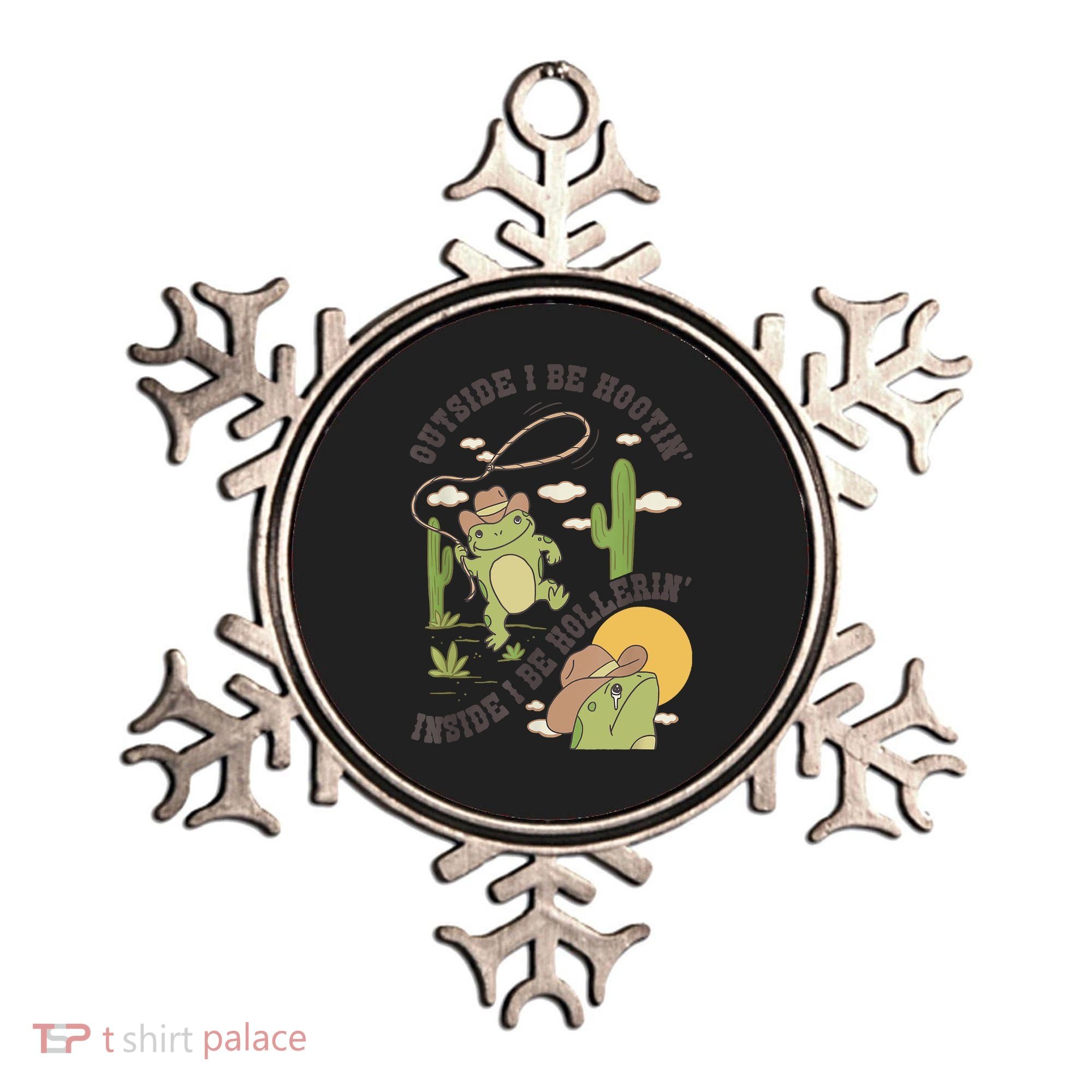 Outside I Be Hootin Inside I Be Hollerins Frog Ornament