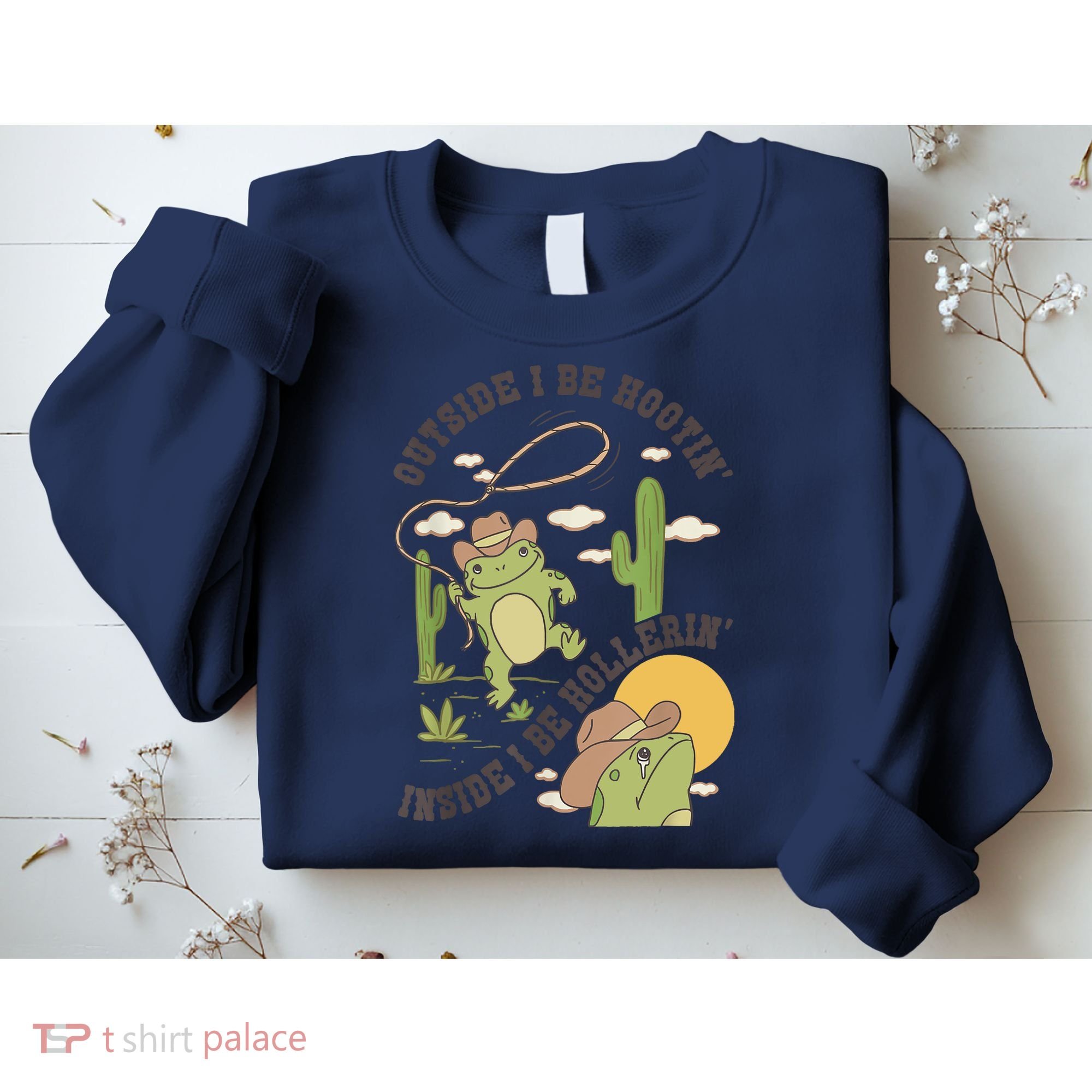 Outside I Be Hootin Inside I Be Hollerins Frog Sweatshirt