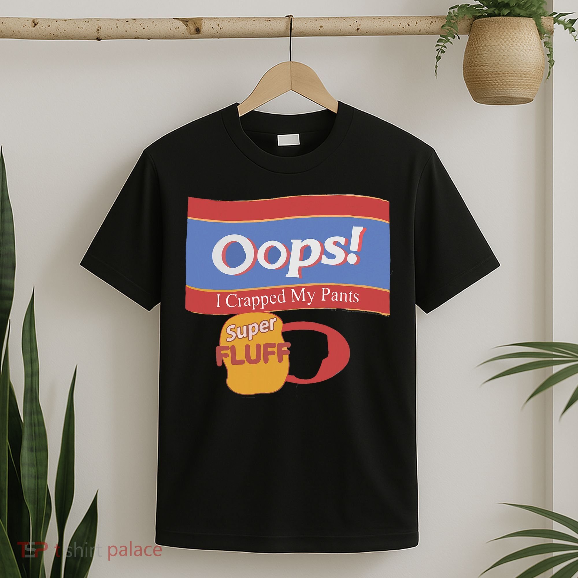 Oops I Crapped My Pants T-Shirt