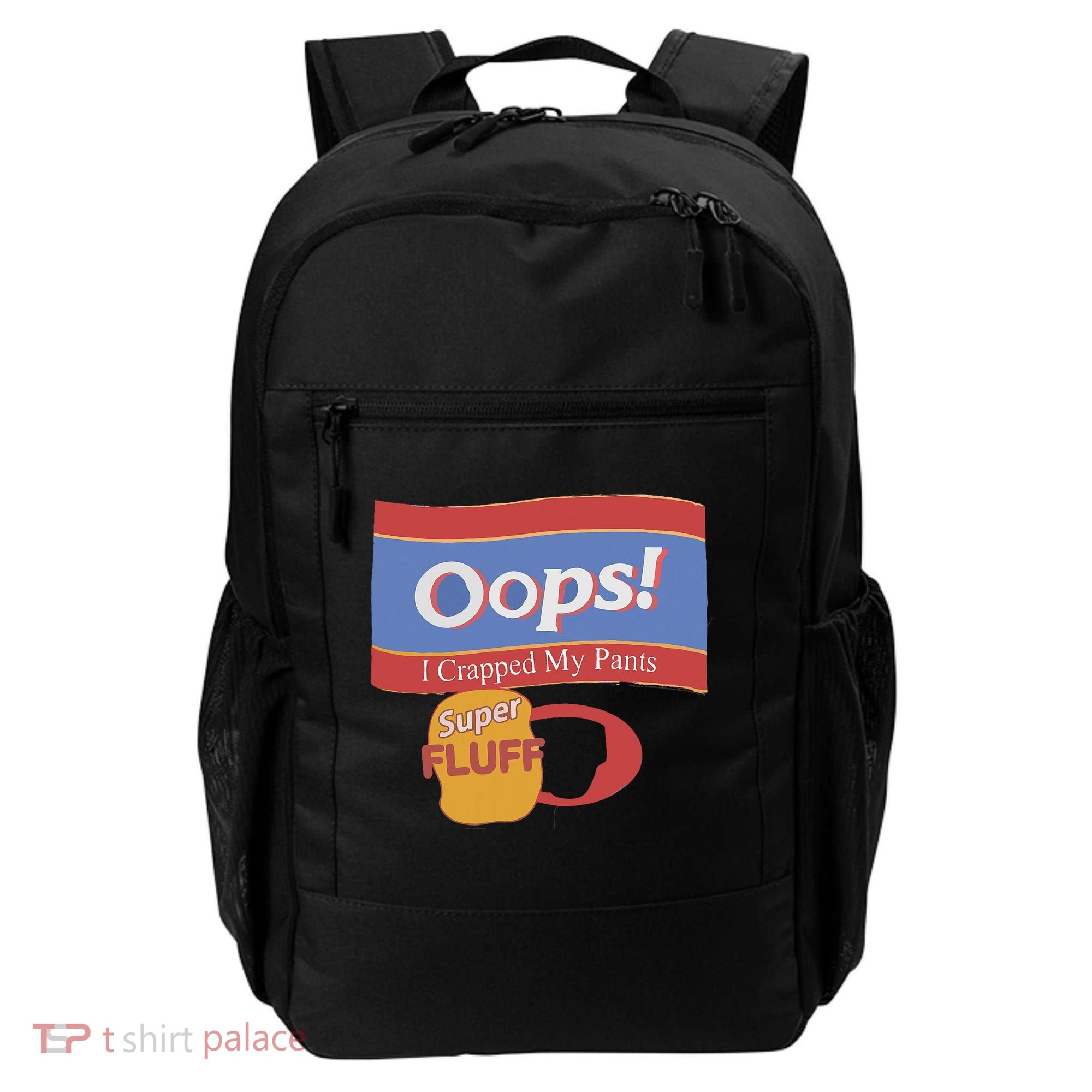 Oops I Crapped My Pants Backpack