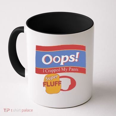 Oops I Crapped My Pants Coffee Mug